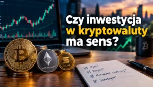 Czy inwestycja w kryptowaluty ma sens w 2025 roku? Czy inwestycja w kryptowaluty ma sens