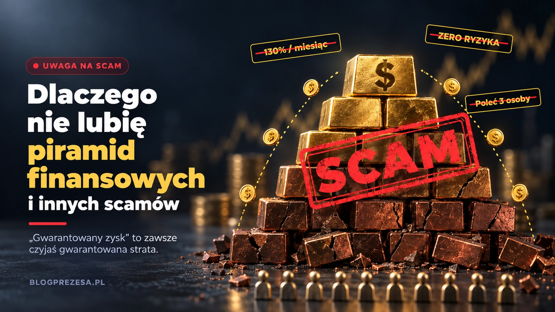 Dlaczego-nie-lubie-piramid-finansowych-realistyczna