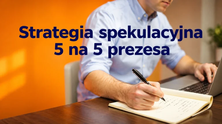 Strategia spekulacyjna 5 na 5 prezesa – daytrading