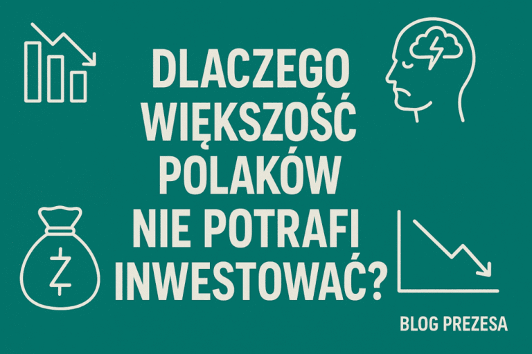 Dlaczego większość Polaków nie potrafi inwestować