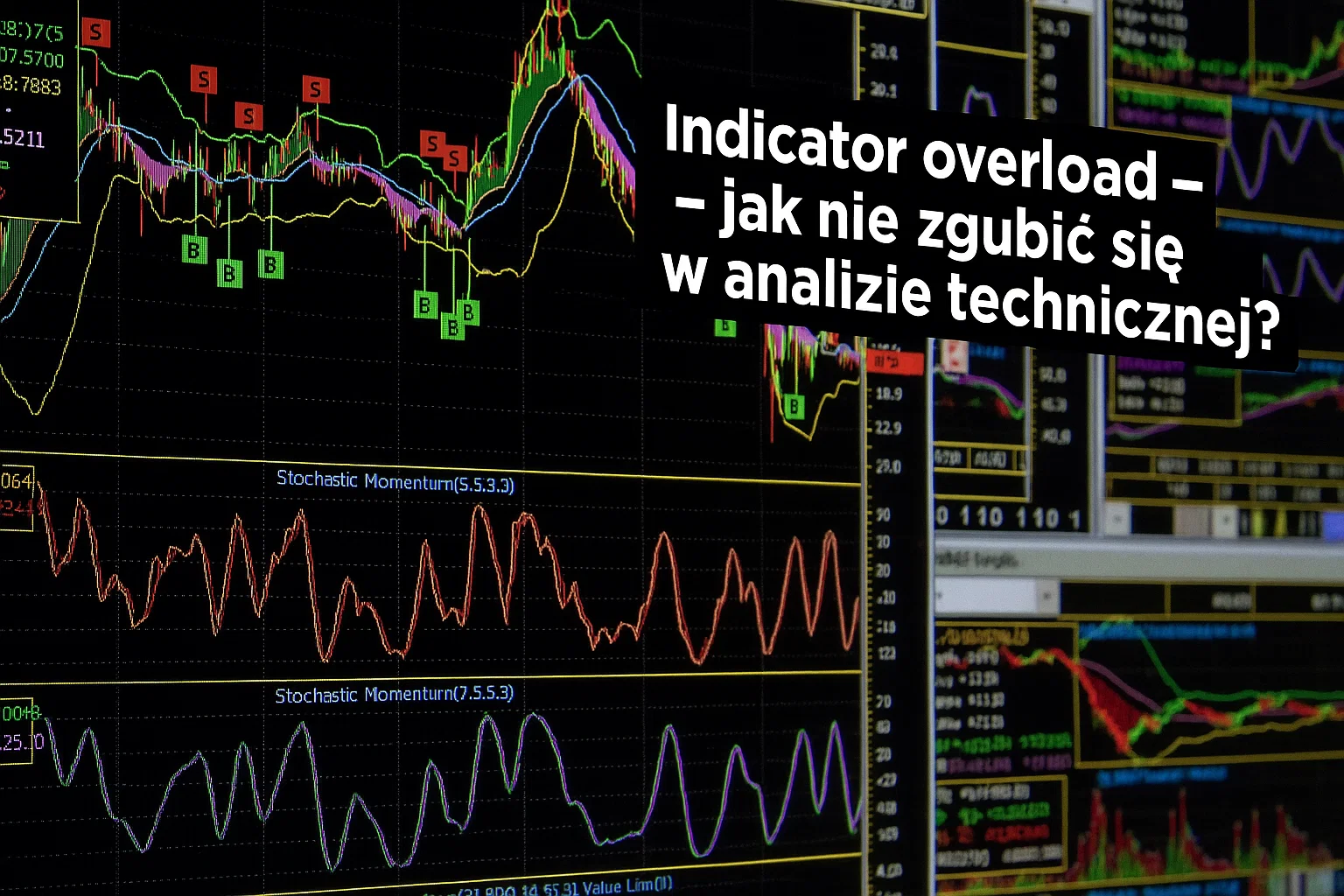 Indicator overload - jak nie zgubić się w analizie technicznej